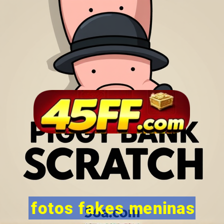 fotos fakes meninas